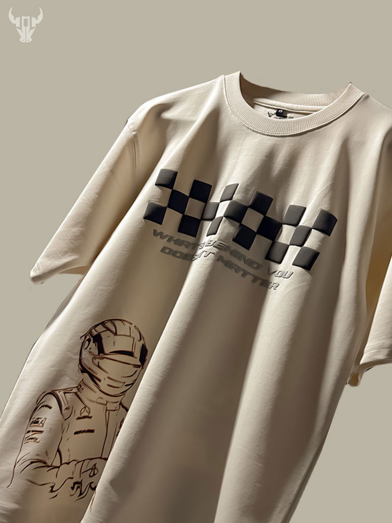 'What's Behind You Doesn't Matter' Streetwear Unisex Oversized Tee - House Of Hustlers